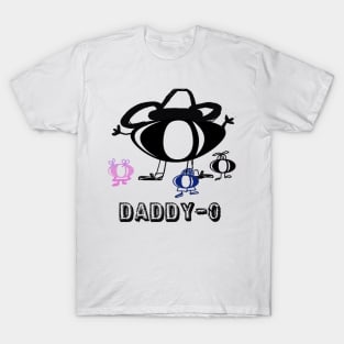 Daddy-O T-Shirt